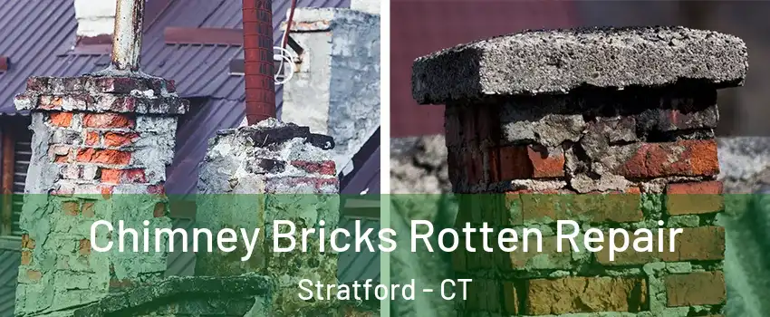  Chimney Bricks Rotten Repair Stratford - CT