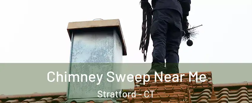  Chimney Sweep Near Me Stratford - CT