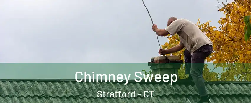  Chimney Sweep Stratford - CT