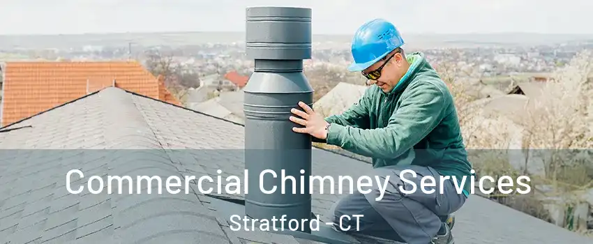  Commercial Chimney Services Stratford - CT