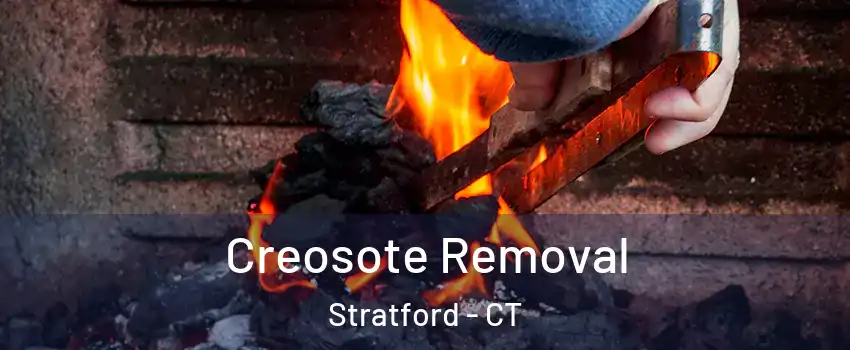  Creosote Removal Stratford - CT