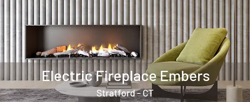  Electric Fireplace Embers Stratford - CT
