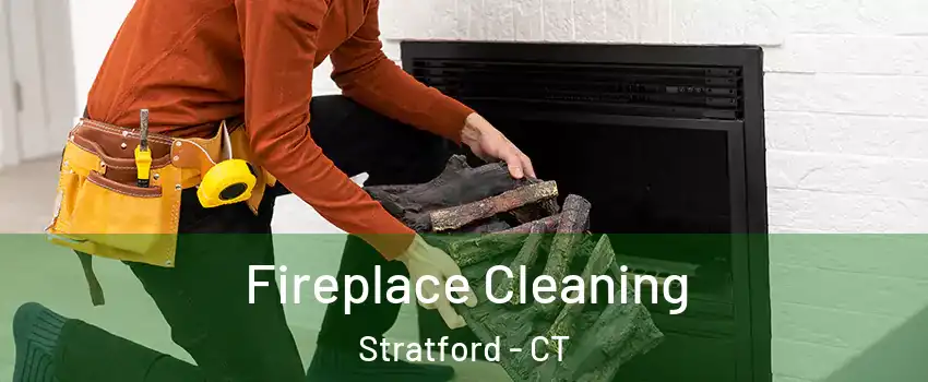  Fireplace Cleaning Stratford - CT