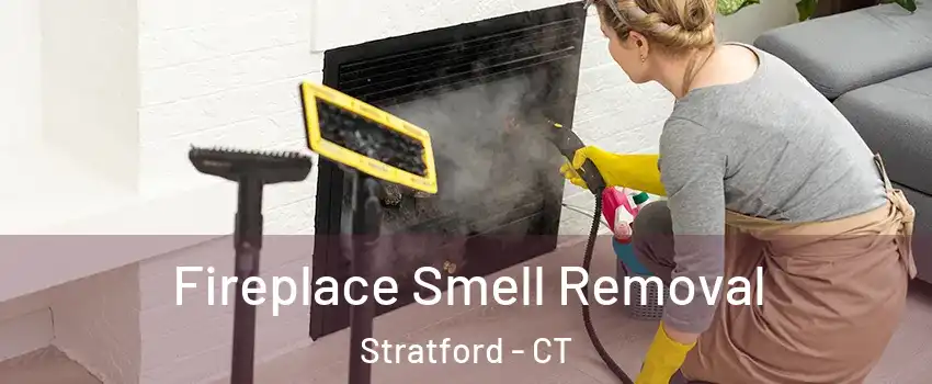  Fireplace Smell Removal Stratford - CT