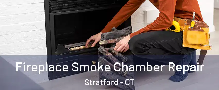  Fireplace Smoke Chamber Repair Stratford - CT